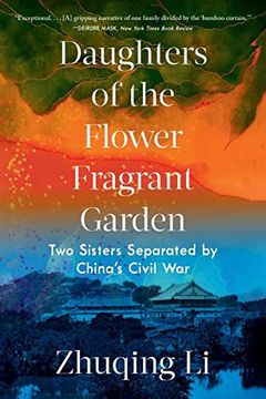 portada Daughters of the Flower Fragrant Garden: Two Sisters Separated by China's Civil War
