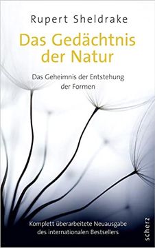 portada Das Gedächtnis der Natur: Das Geheimnis der Entstehung der Formen (en Alemán)