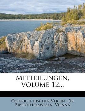 portada Mitteilungen, Volume 12... (en Alemán)