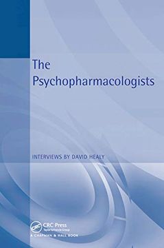 portada The Psychopharmacologists: Interviews by David Healey (en Inglés)