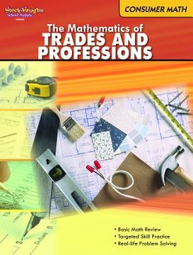 portada the mathematics of trades and professions: consumer math (en Inglés)