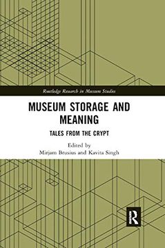 portada Museum Storage and Meaning: Tales From the Crypt (Routledge Research in Museum Studies) 