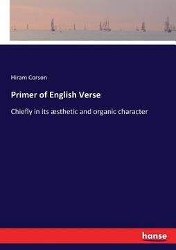 portada Primer of English Verse: Chiefly in its æsthetic and organic character (en Inglés)