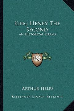 portada king henry the second: an historical drama (en Inglés)