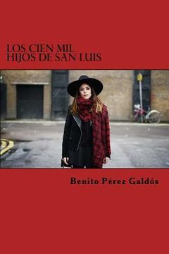 portada Los Cien Mil Hijos de San Luis (in Spanish)