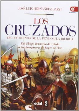 portada Los Cruzados de los Reinos de la Peninsula Iberica (in Spanish)