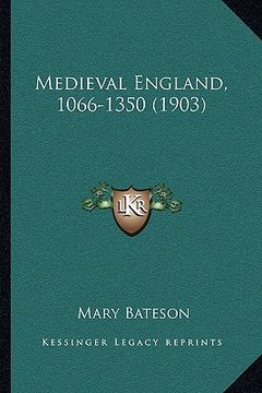 portada medieval england, 1066-1350 (1903) (in English)