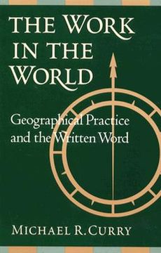 portada the work in the world: geographical practice and the written word (in English)