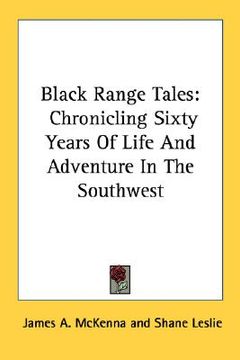 portada black range tales: chronicling sixty years of life and adventure in the southwest (en Inglés)