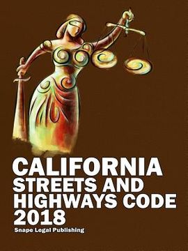 portada California Streets and Highways Code 2018 (en Inglés)