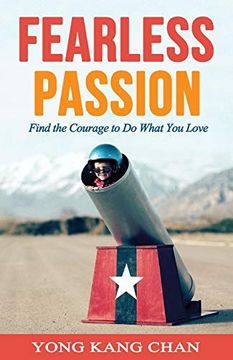 portada Fearless Passion: Find the Courage to do What you Love 