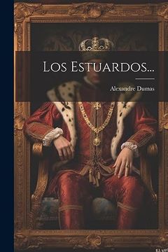 portada Los Estuardos. (in Spanish)