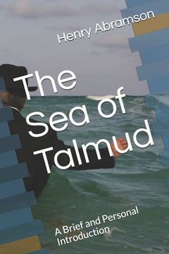 portada The Sea of Talmud: A Brief and Personal Introduction (en Inglés)