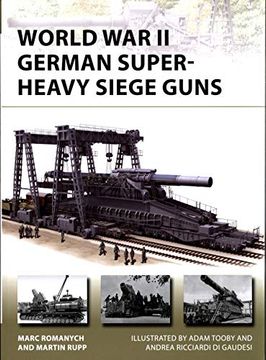 portada World War II German Super-Heavy Siege Guns