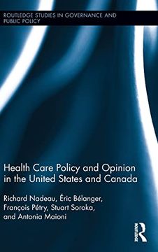 portada Health Care Policy and Opinion in the United States and Canada (in English)