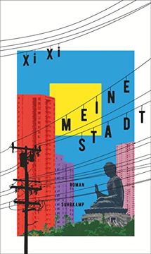 portada Meine Stadt: Roman | Eine Rasante und Fantasievolle Geschichte Honkongs in den Stürmischen 70Er Jahren (en Alemán)