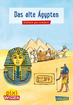 portada Pixi Wissen 73: Ve5 das Alte Ägypten (en Alemán)