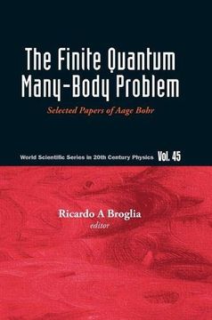 portada The Finite Quantum Many-Body Problem: Selected Papers of Aage Bohr (World Scientific Series in 20Th Century Physics) 