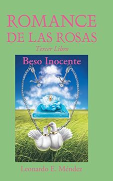 portada Romance de las Rosas: Tercer Libro-Beso Inocente