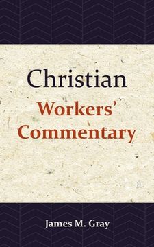 portada Christian Workers' Commentary (en Inglés)