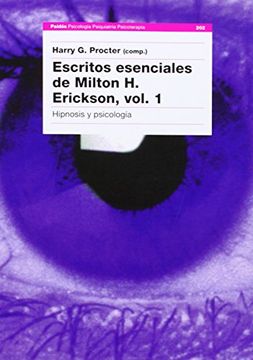 portada Escritos Esenciales de Milton H. Erickson i: Hipnosis y Psicologia (in Spanish)