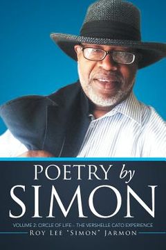 portada Poetry by Simon: Volume 2: Circle of Life - The VERSHELLE CATO Experience (en Inglés)
