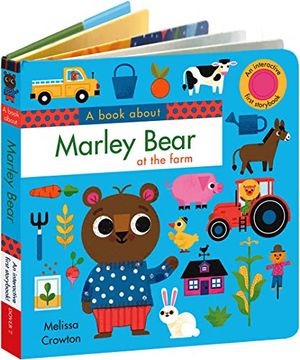 portada A Book About Marley Bear at the Farm: An Interactive First Storybook for Toddlers (in English)
