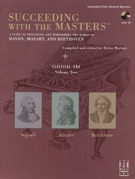 portada Succeeding with the Masters(r), Classical Era, Volume Two (en Inglés)