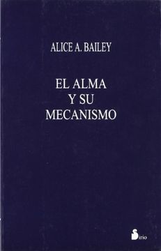 portada Alma y su Mecanismo, el (Rustica) (2000)