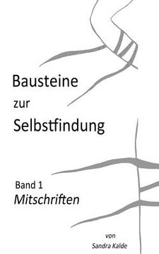 portada Bausteine zur Selbstfindung: Band 1 Mitschriften (en Alemán)