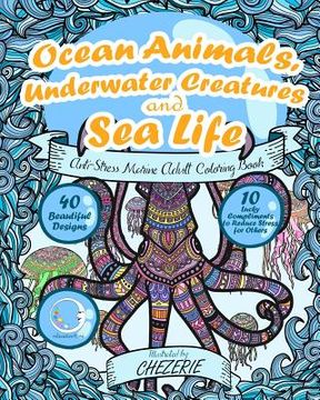 portada ANTI-STRESS Marine Adult Colouring Book: Ocean Animals, Underwater Creatures and Sea Life (en Inglés)