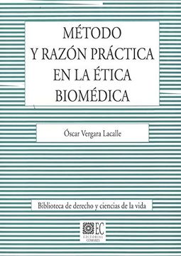 portada Método y Razón Práctica en la Ética Biomédica
