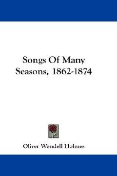 portada songs of many seasons, 1862-1874