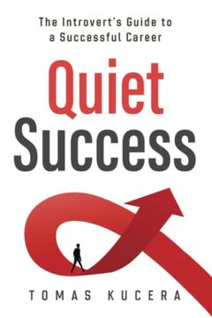 portada Quiet Success: The Introvert's Guide to a Successful Career (en Inglés)