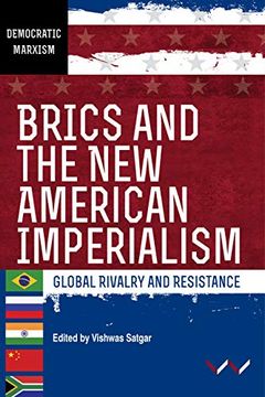 portada Brics and the new American Imperialism: Global Rivalry and Resistance (en Inglés)