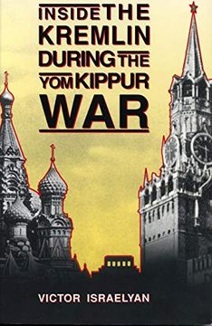 portada Inside the Kremlin During the yom Kippur war (en Inglés)