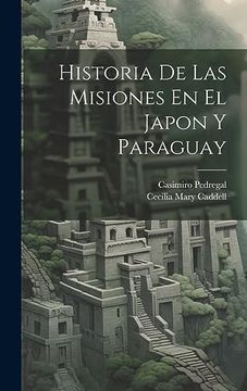 portada Historia de las Misiones en el Japon y Paraguay