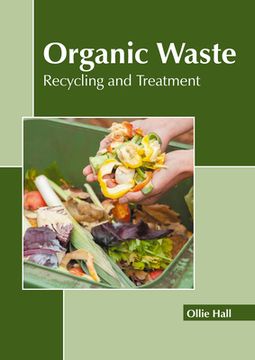 portada Organic Waste: Recycling and Treatment (en Inglés)