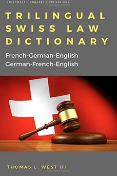 portada Trilingual Swiss Law Dictionary: French-German English, German-French-English