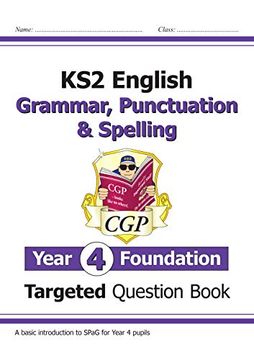 portada New ks2 English Targeted Question Book: Grammar, Punctuation & Spelling - Year 4 Foundation (Cgp ks2 English) (en Inglés)