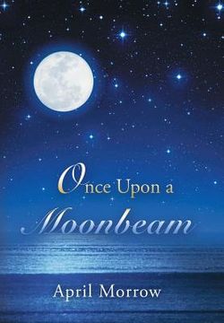 portada Once Upon a Moonbeam (en Inglés)