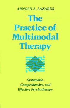 portada practice of multimodal therapy: systematic, comprehensive, and effective psychotherapy (en Inglés)