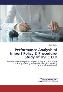 portada Performance Analysis of Import Policy & Procedure-Study of HSBC LTD
