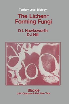 portada The Lichen-Forming Fungi (Tertiary Level Biology) (en Inglés)