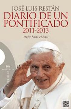 portada Diario De Un Pontificado. 2011-2013 (Ensayo)