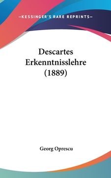portada Descartes Erkenntnisslehre (1889) (en Alemán)