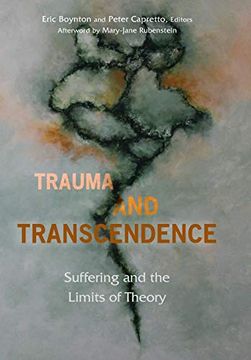 portada Trauma and Transcendence: Suffering and the Limits of Theory 