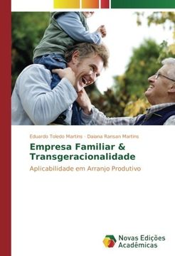 portada Empresa Familiar & Transgeracionalidade: Aplicabilidade em Arranjo Produtivo (Portuguese Edition)