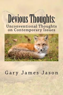 portada Devious Thoughts: Unconventional Thoughts on Contemporary Issues (in English)