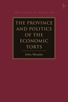 portada The Province and Politics of the Economic Torts (en Inglés)